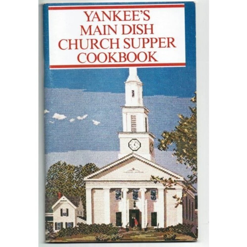 Vintage‎ Yankees Main Dish Church Supper Cookbook